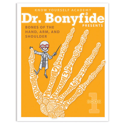 Know Yourself 4 Book Set: Dr. Bonyfide's Guide to the Human Skeleton