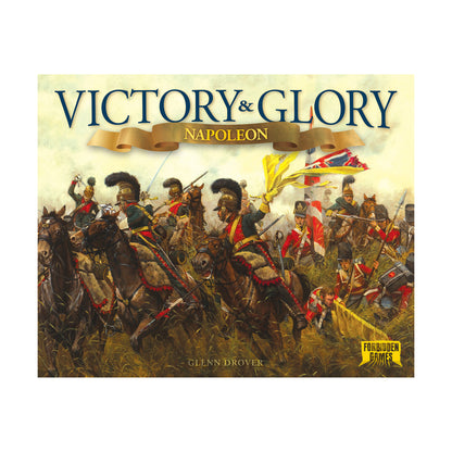 Victory & Glory: Napoleon Grand Strategy Board Game