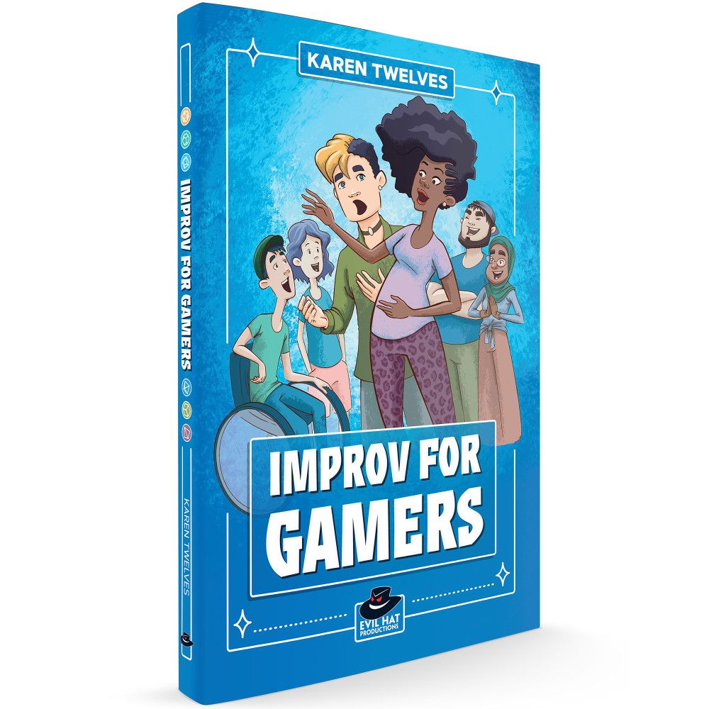 Improv For Gamers: Second Edition - Enhanced Hardcover RPG Guide