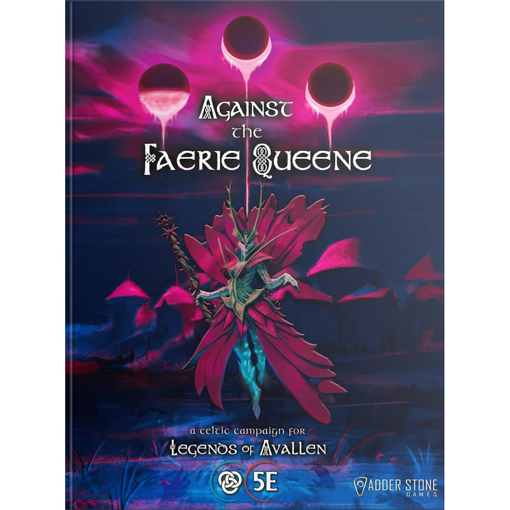 Modiphius Entertainment: Legends of Avallen: Against the Faerie Queene RPG Campaign Book