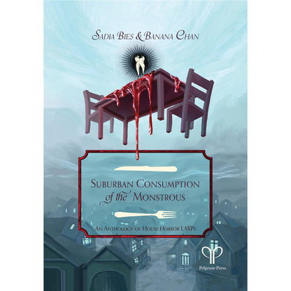 Pelgrane Press: Suburban Consumption of the Monstrous - Hardcover RPG Horror Book