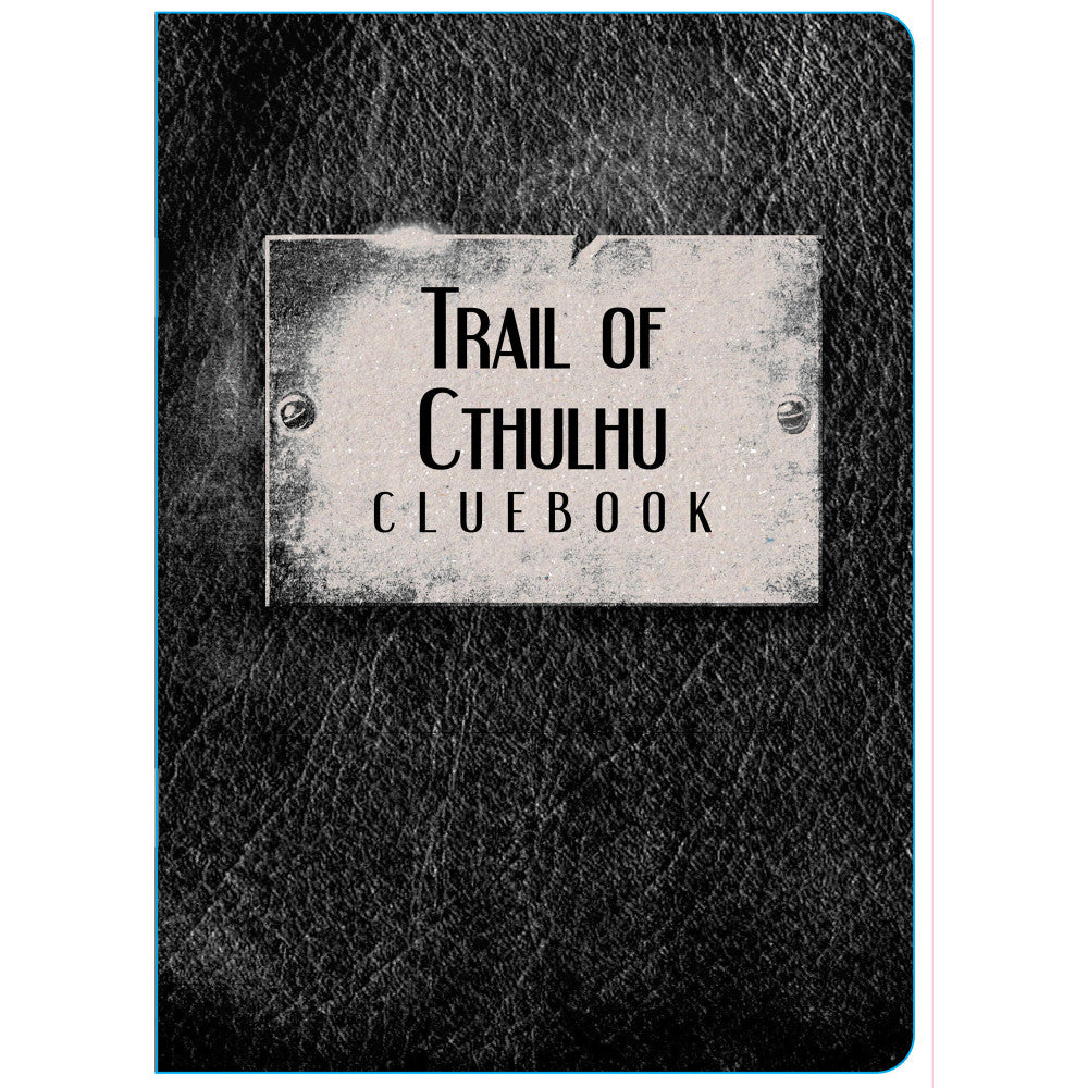 Pelgrane Press: Trail of Cthulhu Cluebook - 5x7" Paperback Journal