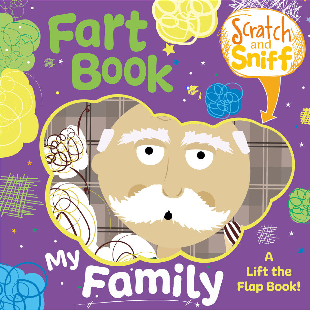 Buddy & Barney: Scratch & Sniff Book: My Family Fart Book