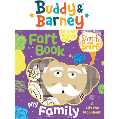 Buddy & Barney: Scratch & Sniff Book: My Family Fart Book