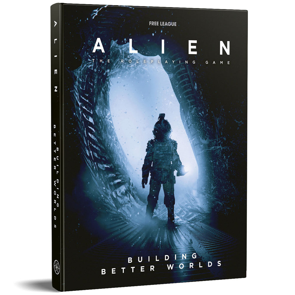 ALIEN RPG: Building Better Worlds Hardcover Campaign Book