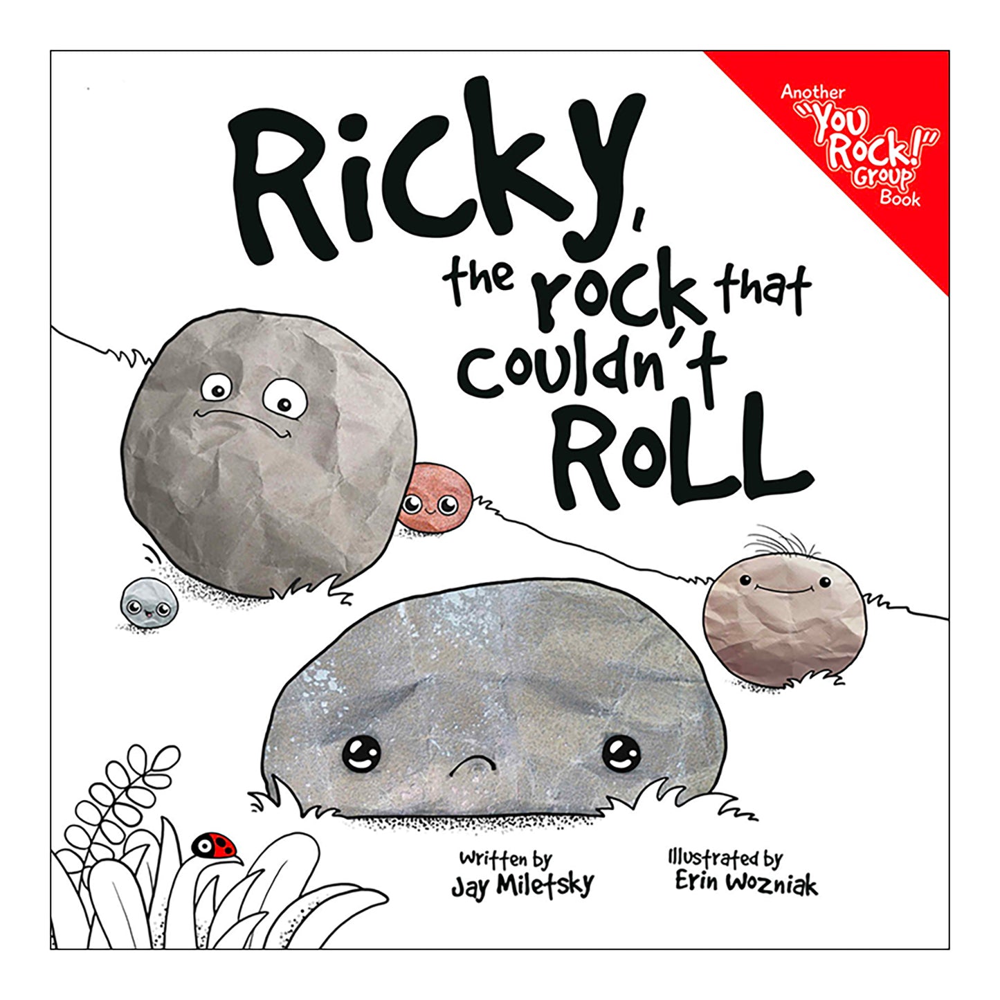 Ricky the Rock That Couldn't Roll - Inspiring Children's Book