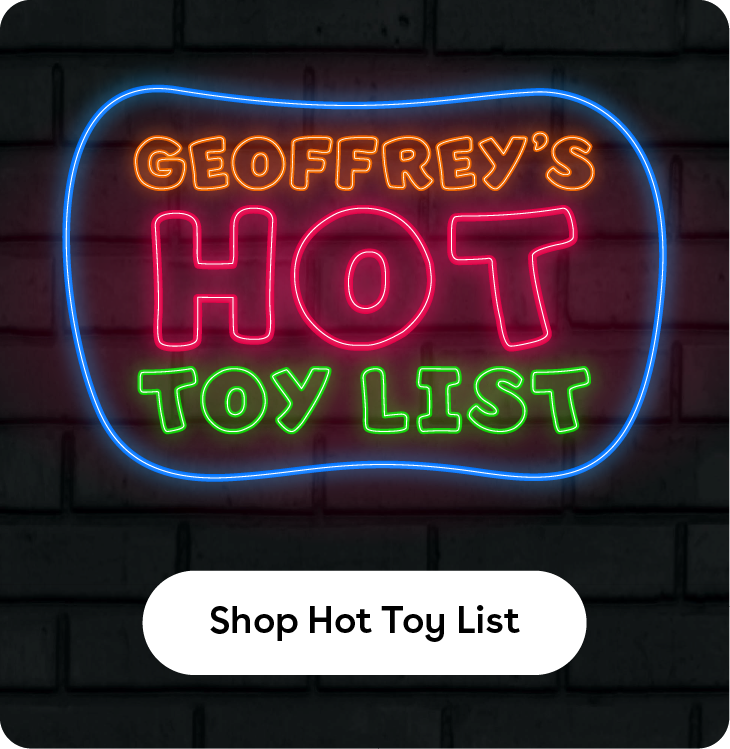 Geoffrey's Hot Toy List Shop Hot Toy List