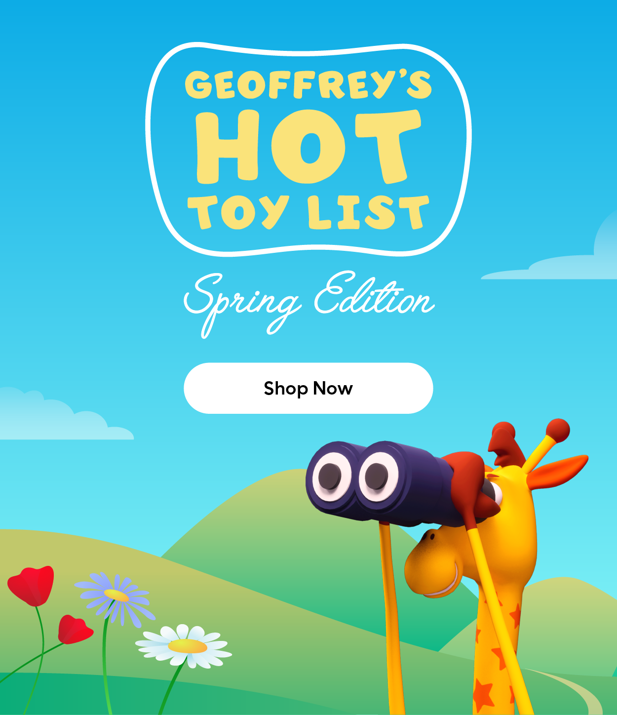 Geoffrey's Hot Toy List Spring Edition Shop Now